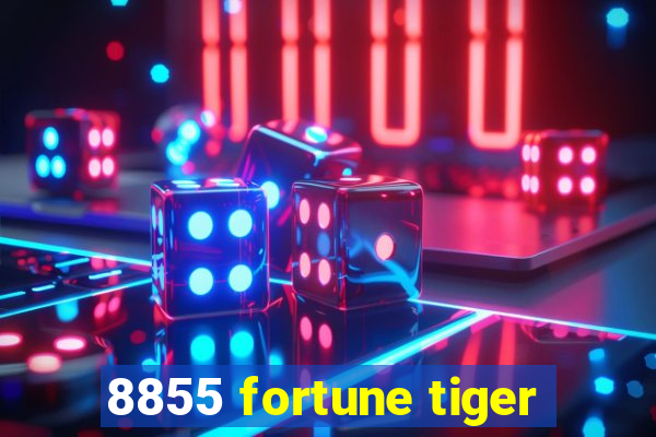 8855 fortune tiger